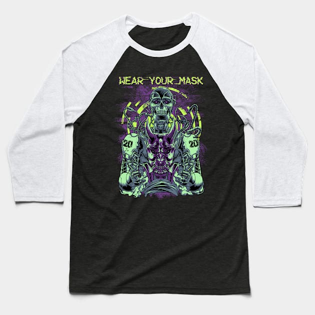 Wear Your Mask Baseball T-Shirt by joerock